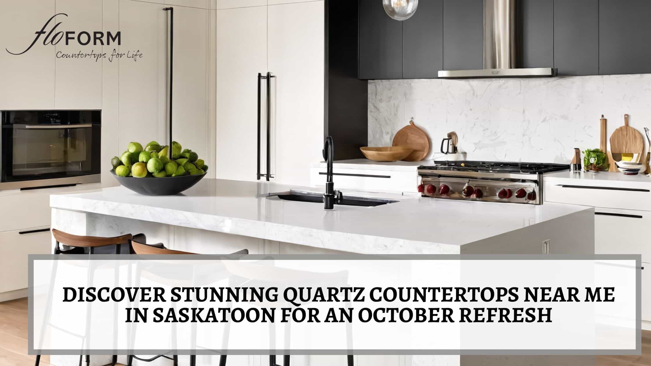 Quartz Countertops near me Saskatoon