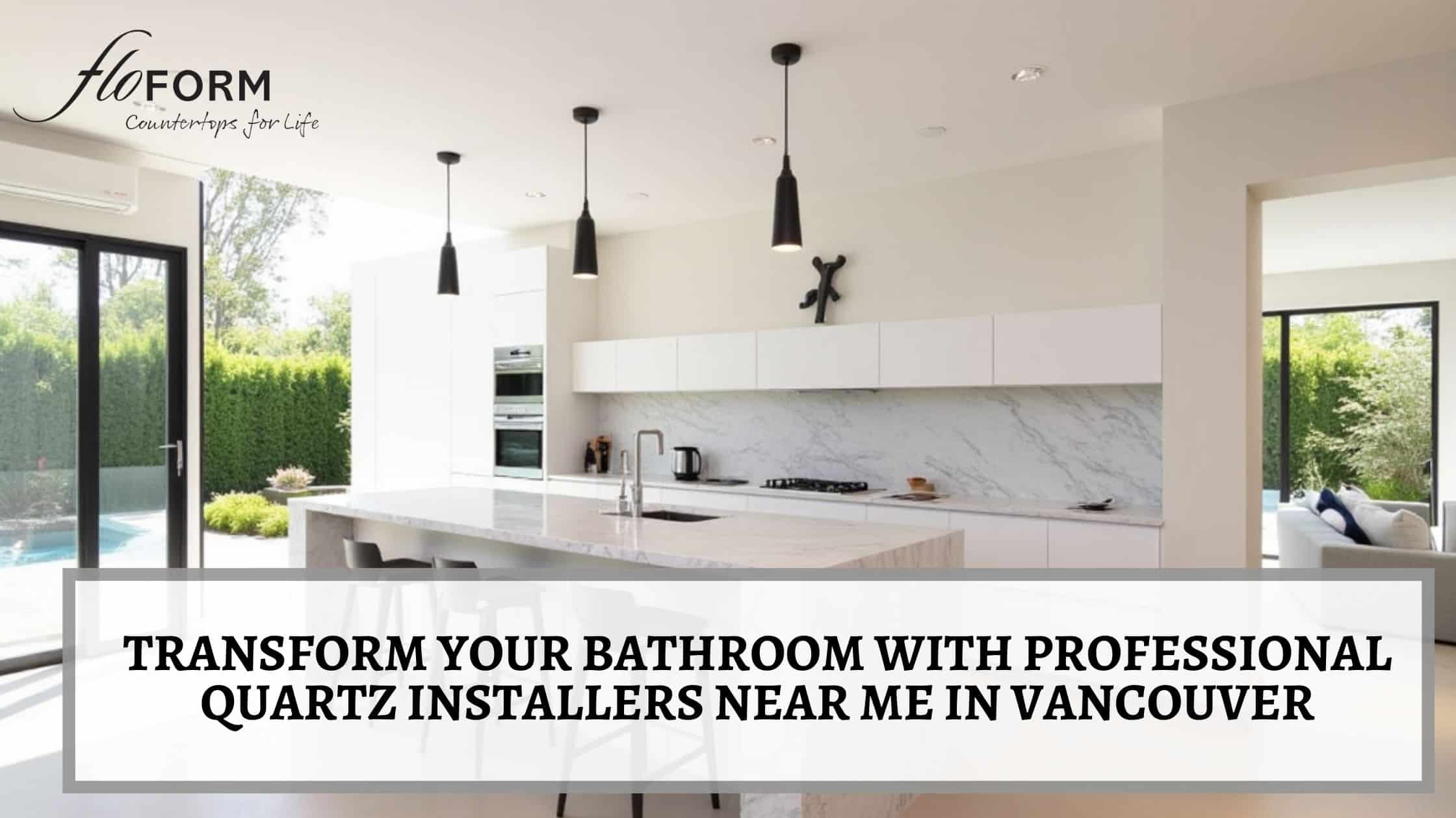 Quartz installers near me in Vancouver
