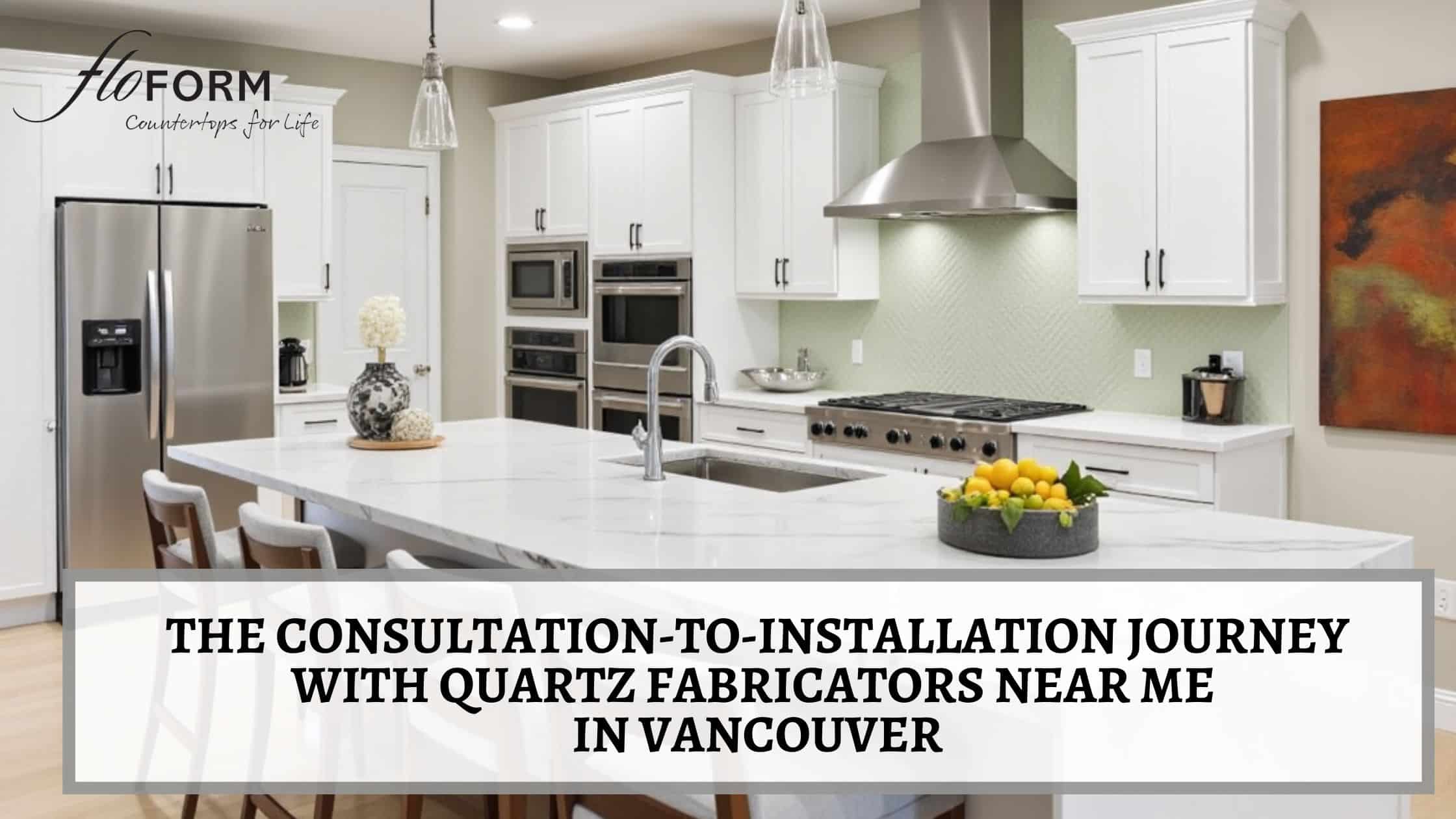 Quartz fabricators near me in Vancouver