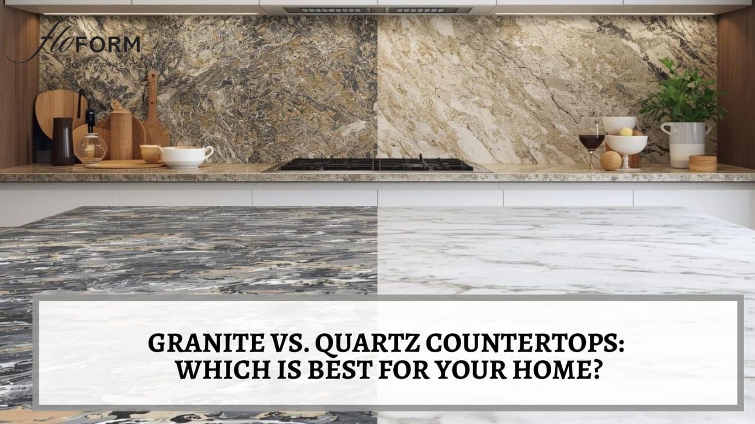 Granite vs. Quartz Countertops