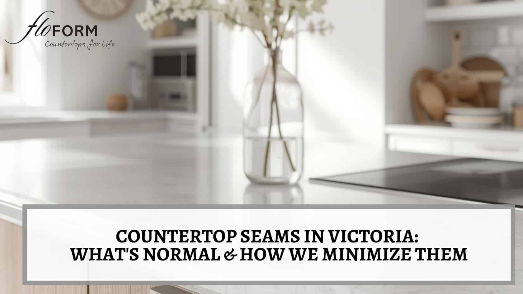 countertop seams how many Victoria