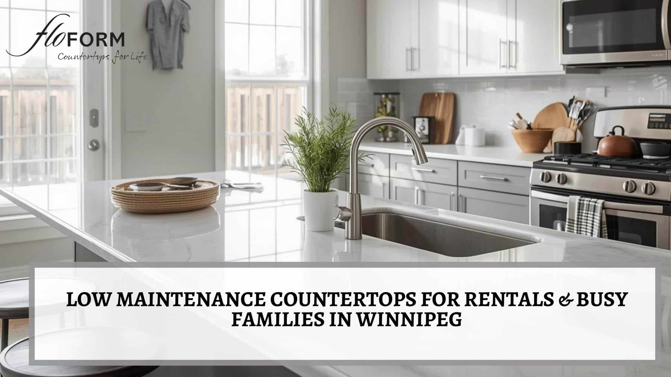 low maintenance countertops rentals families
