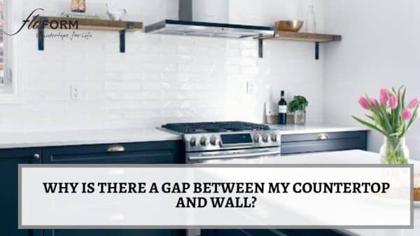 countertop installation gaps